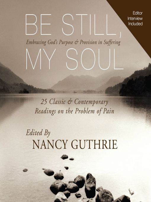 Title details for Be Still, My Soul by Nancy Guthrie - Available